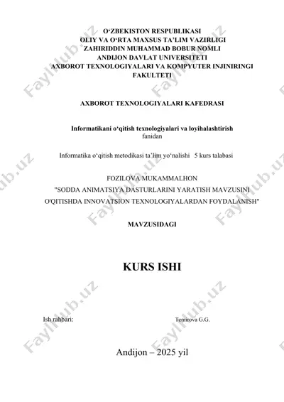 "sodda animatsiya dasturlarini yaratish mavzusini o'qitishda innovatsion texnologiyalardan foydalinish" — DOCX
