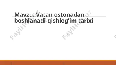 vatan ostonadan boshlanadi-qishlog’im tarixi — PPTX
