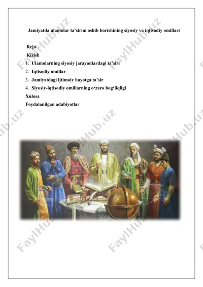 jamiyatda ulamolar ta’sirini oshib borishining siyosiy va iqtisodiy omillari. — DOCX