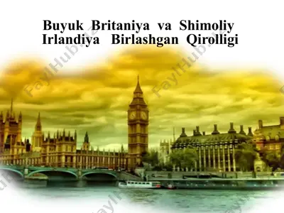 buyuk britaniya va shimoliy irlandiya birlashgan qirolligi — PPTX