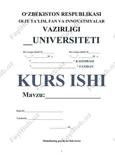 kurs ishi - mahallaning tarixi va rivojlanish bosqichlari — DOC