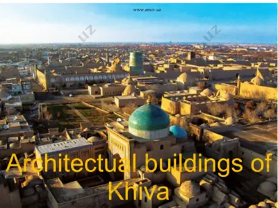 architectual buildings of khiva — PPT