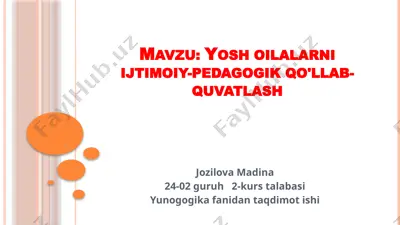 yosh oilalarni ijtimoiy-pedagogik qo'llab-quvatlash — PPTX
