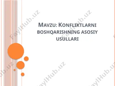 konfliktlarni boshqarishning asosiy usullari — PPTX