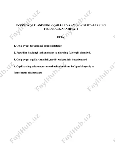 inson ovqatlanishida oqsillar va aminokislotalarning fiziologik ahamiyati — DOCX