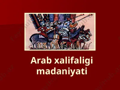 arabxalifaligimadaniyati — PPTX