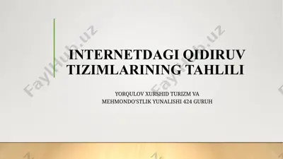 internetdagi qidiruv tizimlarining tahlili — PPTX