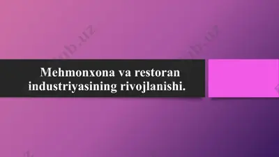 mehmonxonavarestoranindustriyasi — PPTX