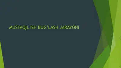 mustaqil ishbug’lash jarayoni — PPTX