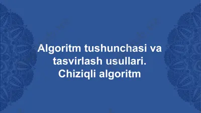 algoritm tushunchasi va tasvirlash usullari. chiziqli algoritm — PPT
