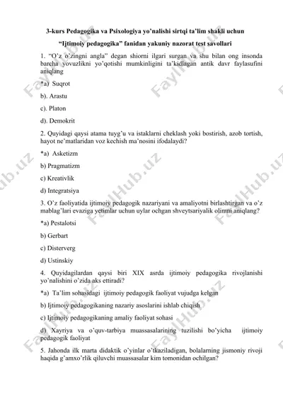 3-kurs pedagogika va psixologiya yo’nalishi sirtqi ta’lim shakli uchun “ijtimоiy pеdаgоgikа” fаnidаn yakuniy nazorat tеst sаvоllаri — DOC