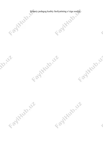 ijtimoiy pedagog kasbiy faoliyatining o‘ziga xosligi — DOC