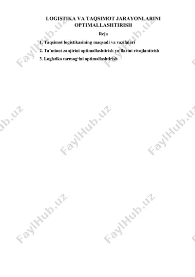 logistika va taqsimot jarayonlarini optimallashtirish — DOCX