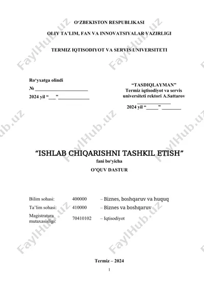 ishlab chiqarishni tashkil etish magistrlar uchun o'quv dasturi — DOC