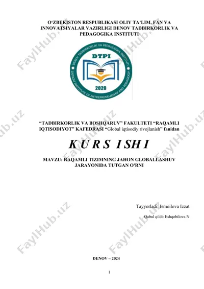 kurs ishi "raqamli tizimning jahon globallashtirish jarayonida tutgan o'rni" — DOC