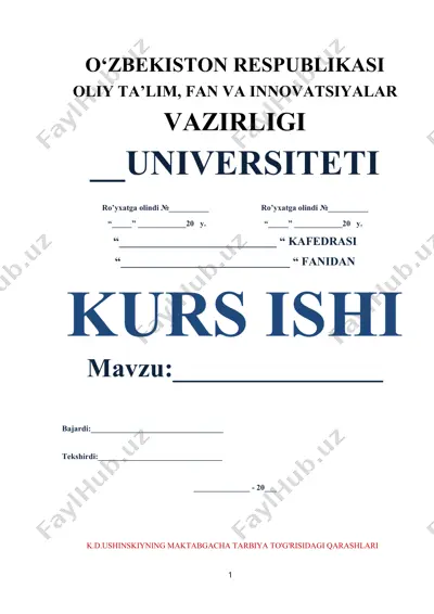 kurs ishi uchun k.d. ushinskiyning maktabgacha tarbiya to'g'risidagi qarashlari — DOC