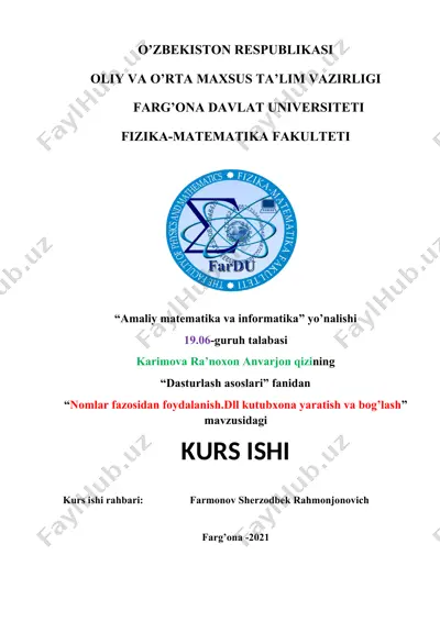 nomlar fazosidan foydalanish.dll kutubxona yaratish va bog’lash — DOC
