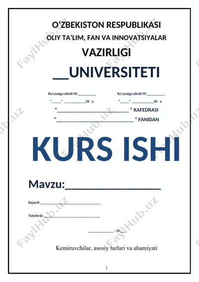 kurs ishi "kemiruvchilar, asosiy turlari va ahamiyati" — DOC