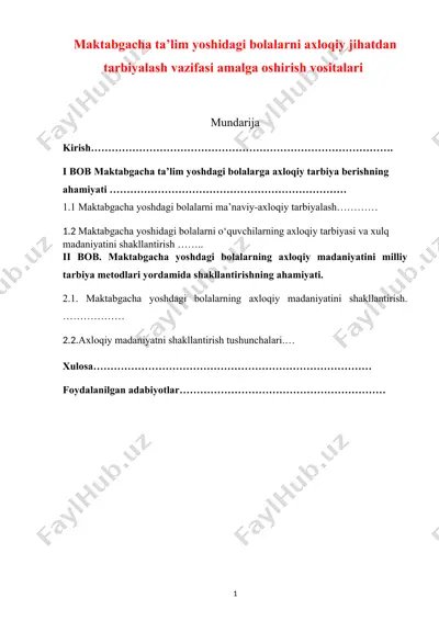 maktabgacha ta’lim yoshidagi bolalarni axloqiy jihatdan tarbiyalash vazifasi amalga oshirish vositalari — DOC