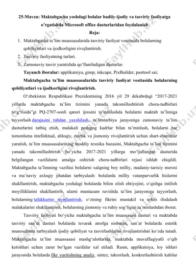 maktabgacha yoshdagi bolalar badiiy-ijodiy va tasviriy faoliyatga o’rgatishda microsoft office dasturlaridan foydalanish — DOC