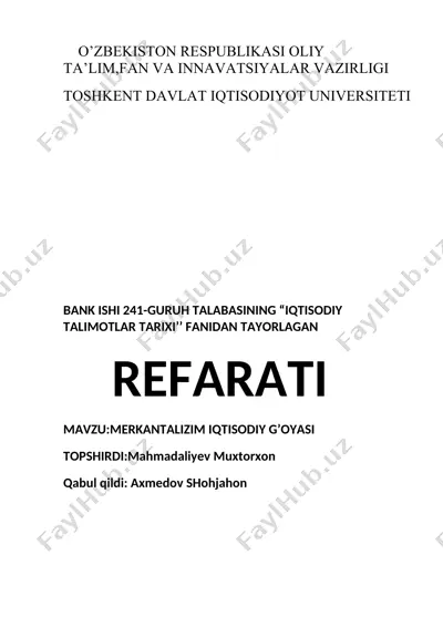 toshkent davlat iqtisodiyot universiteti bank ishi 241-guruh talabasining “iqtisodiy talimotlar tarixi’’ fanidan tayorlagan refarati — DOC