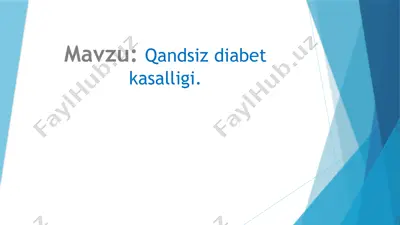 qandsiz diabet kasalligi. — PPTX