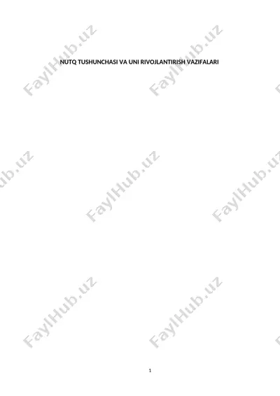 nutq tushunchasi va uni rivojlantirish vazifalari — DOC