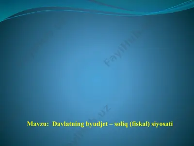 davlatning byudjet – soliq (fiskal) siyosati — PPTX
