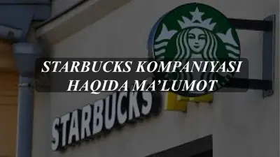 starbucks kompaniyasi haqida ma’lumot — PPTX