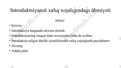 introduktsiyanıń xalıq xojalıǵındaǵı áhmiyeti — PPTX