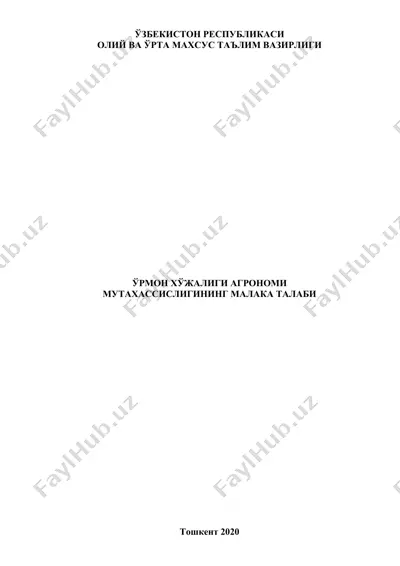 o‘zbekiston respublikasi oliy va o‘rta maxsus ta‘lim vazirligi – o‘rmon xo‘jaligi agronomi mutaxassisligining malaka talabi — DOC
