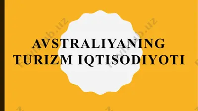 avstraliyaning turizm iqtisodiyoti — PPTX