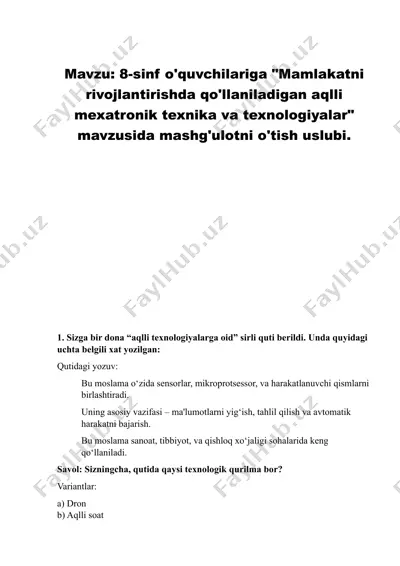 8-sinf o'quvchilariga mamlakatni rivojlantirishda qo'llaniladigan aqlli mexatronik texnika va texnologiyalar mavzusida mashg'ulotni o'tish uslubi — DOCX