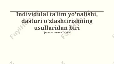 individual o'rganishning bosqichlari va usullari — PPTX