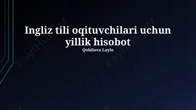 ingliz tili oqituvchilari uchun yillik hisobot — PPTX