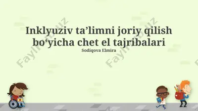 inklyuziv ta’limni joriy qilish bo‘yicha chet el tajribalari — PPTX
