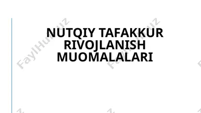 nutqiy tafakkur rivojlanish muomalalari — PPTX