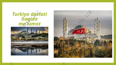 turkiya davlati haqida ma’lumot — PPTX