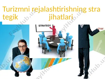 turizmni rejalashtirishning strategik jihatlari — PPTX