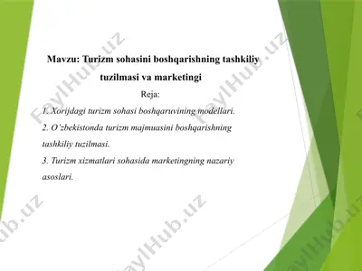 turizm sohasini boshqarishning tashkiliy-tuzilmasi va marketingi — PPTX
