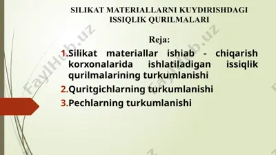 silikat materiallarni kuydirishdagi issiqlik qurilmalari — PPTX