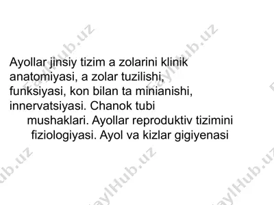 ayollar jinsiy tizimazolari anatomiyasi — PPTX