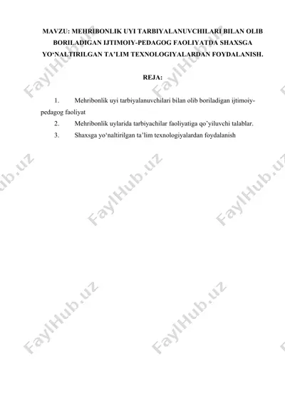 mehribonlik uyi tarbiyalanuvchilari bilan olib boriladigan ijtimoiy-pedagog faoliyat — DOCX