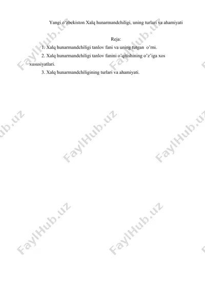 xalq hunarmandchiligi, uning turlari va ahamiyati — DOC