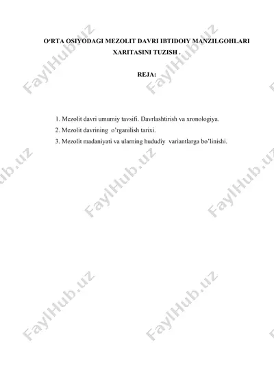 mezolit davri ibtidoiy manzilgohlari xaritasi — DOCX