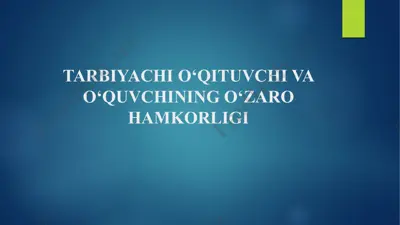 tarbiyachi o‘qituvchi va o‘quvchining o‘zaro hamkorligi — PPTX