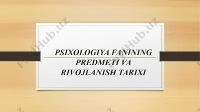 psixologiya fanining predmeti va rivojlanish tarixi — PPTX