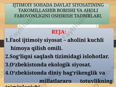 ijtimoiy sohada davlat siyosatining takomillashib borishivaaholi farovonligini oshirish tadbirlari — PPTX