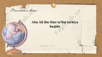 abu ali ibn sinoning ta'lim tarbiya haqidagi fikrlari — PPTX
