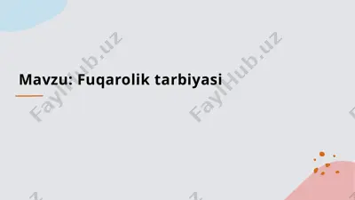 fuqarolik tarbiyasining maqsadlari va vazifalari — PPTX